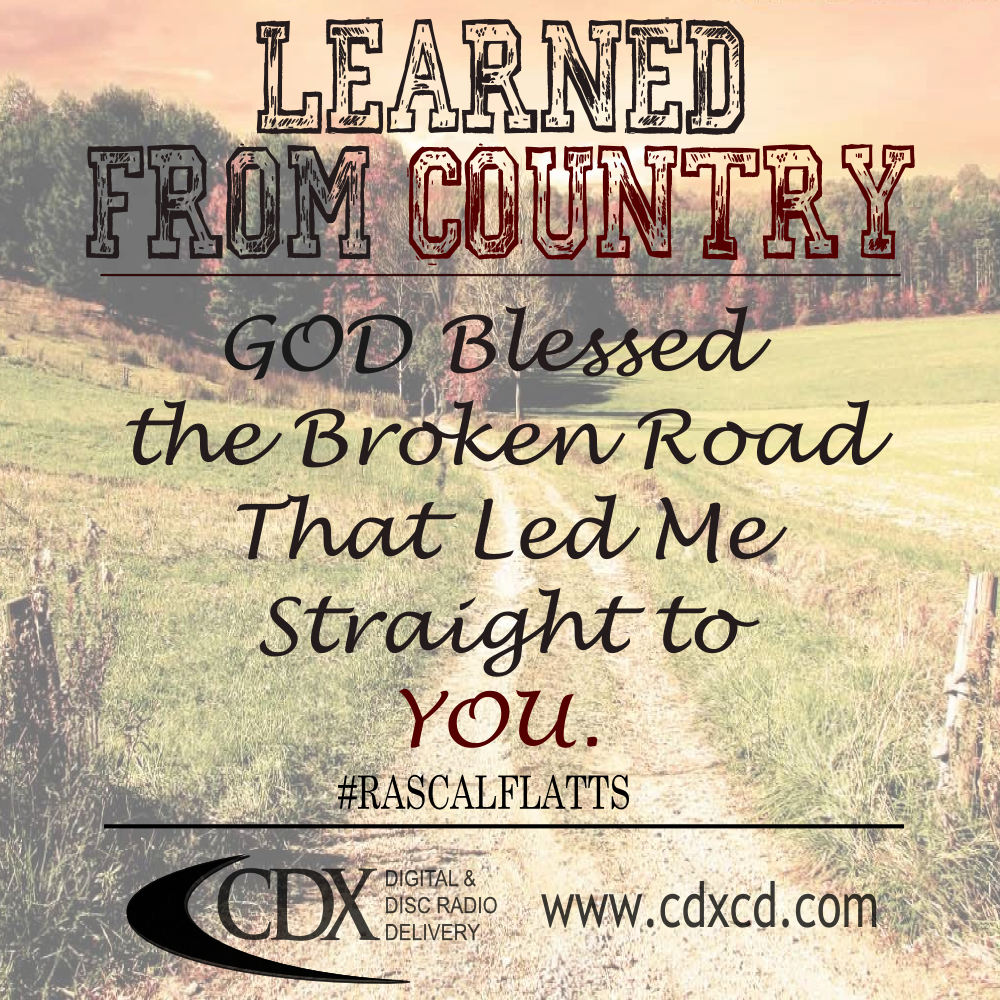Learned From Country ~ God Blessed The Broken Road - Still Longing For You! Inspirational Verses (1000x1000), Png Download