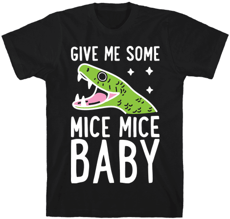 Give Me Some Mice Mice Baby Snake Mens T-shirt - Bernie Sanders T Shirt (484x484), Png Download