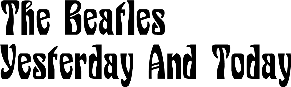 The Beatles 'yesterday And Today' - Hard Days Night Font (1200x300), Png Download