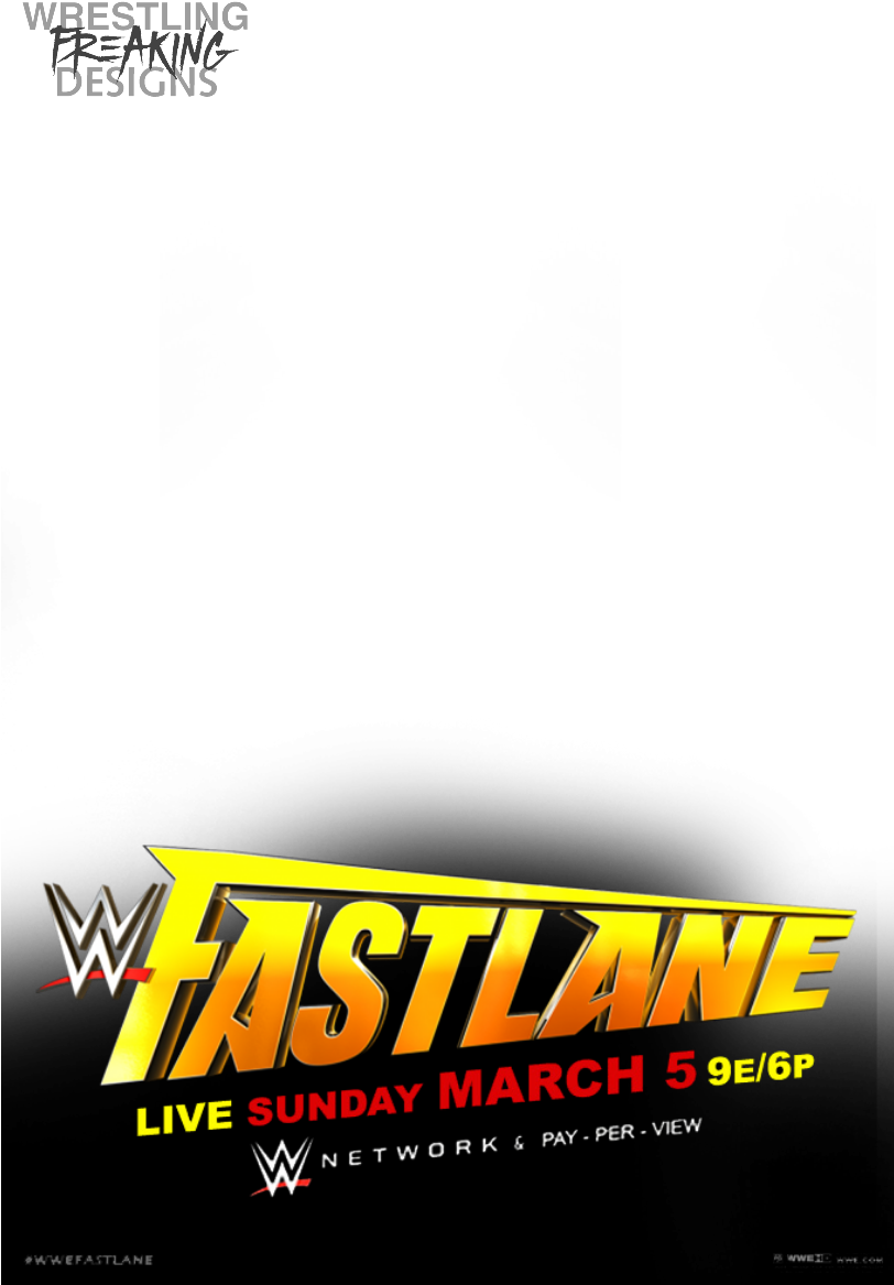 Wwe Fastlane 05 03 2017 (811x1191), Png Download