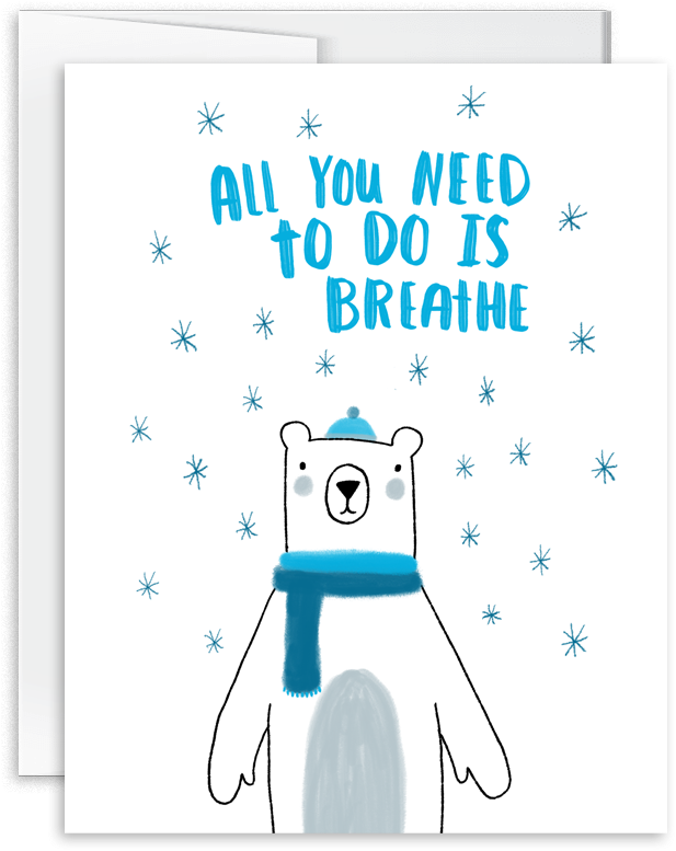 Hand Drawn Polar Bear Breathe Encouragement Card - Polar Bear Card (1000x1000), Png Download