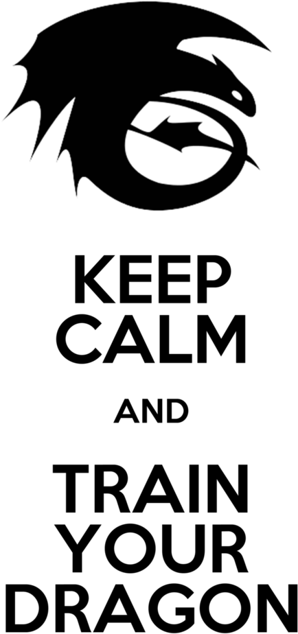 Keep Calm And Train Your Dragon Dragon Birthday, The - Keep Calm And Love Dragons (719x1112), Png Download