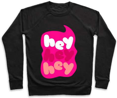 Hey Hey Hey Pullover - Spilling The Tea Quotes (484x484), Png Download