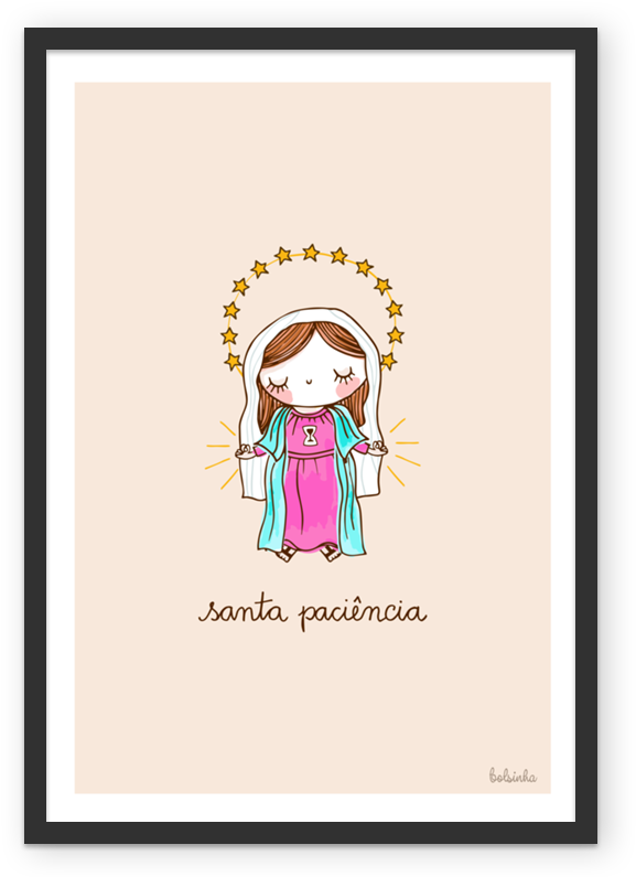 Poster Santa Paciência De @adonadabolsinha - Santa Paciencia (800x800), Png Download
