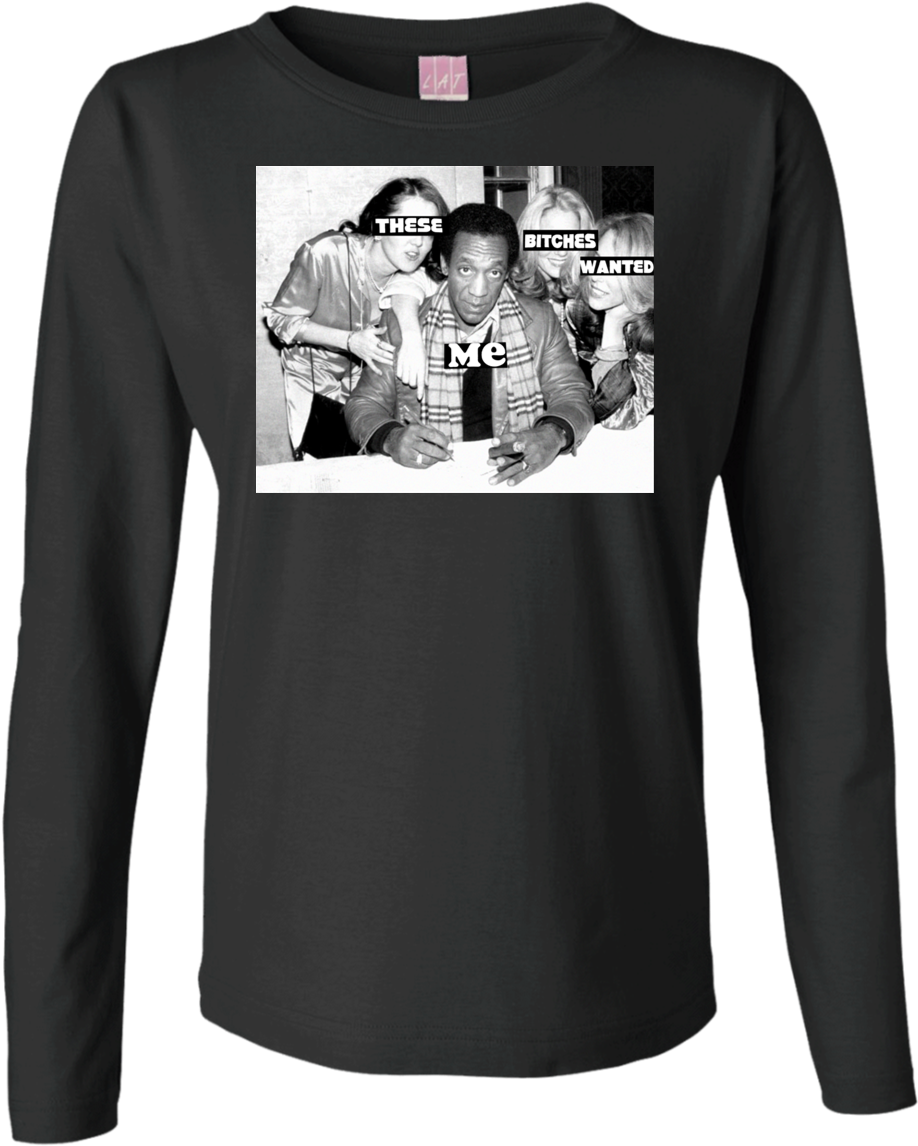 The Product Is Already In The Wishlist Browse Wishlist - Bill Cosby These Bitches Wanted Me (1155x1155), Png Download