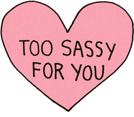 Transparent Heart Png Tumblr - Png Too Sassy For You (500x438), Png Download