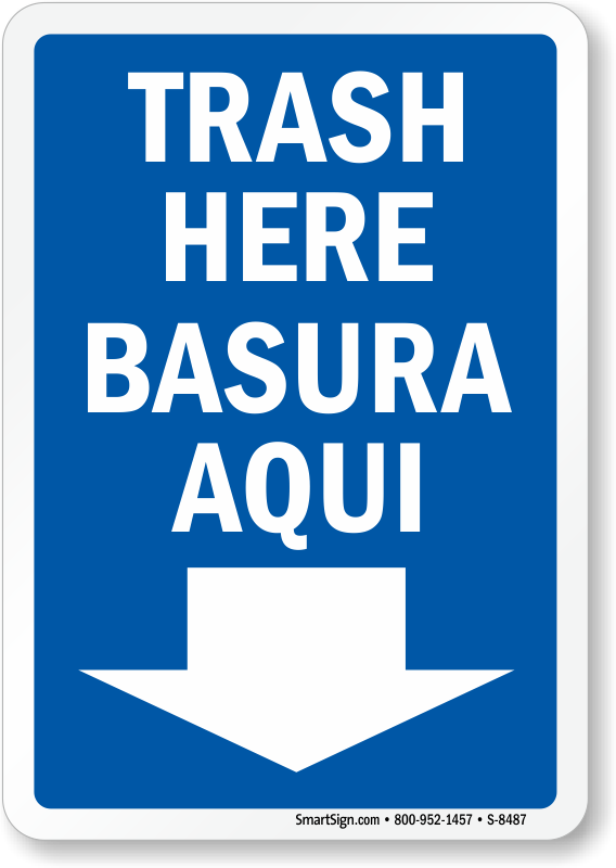 Bilingual Trash Here Sign - Sanitize Hands Here (with Down Arrow Symbol), Aluminum (568x800), Png Download