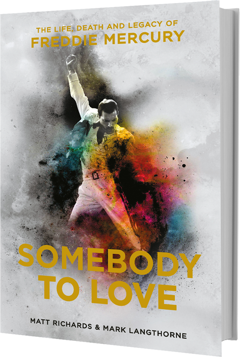 Somebody To Love Is The Authoritative Biography Of - Somebody To Love: The Life, Death And Legacy Of Freddie (802x1271), Png Download