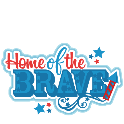 Home Of The Brave Title Svg Scrapbook Cut File Cute - Home Of The Brave Png (432x432), Png Download