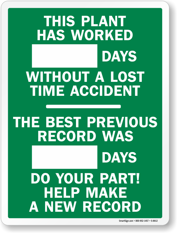Scoreboard Plant Has Worked Sign - Accident Sign (608x800), Png Download
