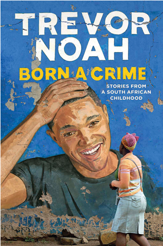 Born A Crime By Trevor Noah - Born Trevor Noah Born A Crime (720x480), Png Download
