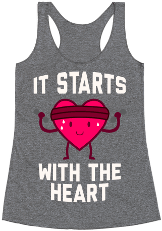 It Starts With The Heart Racerback Tank Top - Sexually Deprived For Your Freedom (484x484), Png Download