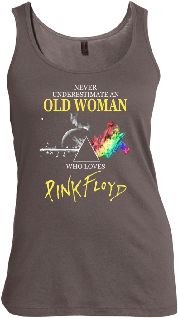 Never Underestimate An Old Woman Who Loves Pink Floyd - Shirt (1024x1024), Png Download