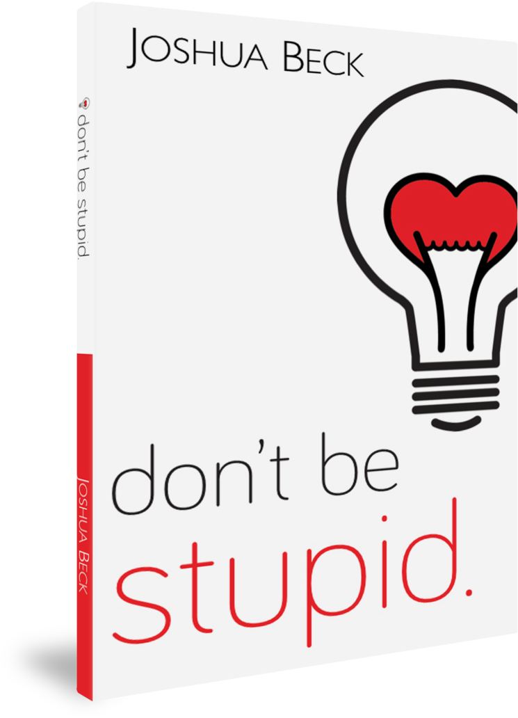 Thin Book 01 - Don't Be Stupid.: A Call For Christians To Believe (1000x1185), Png Download