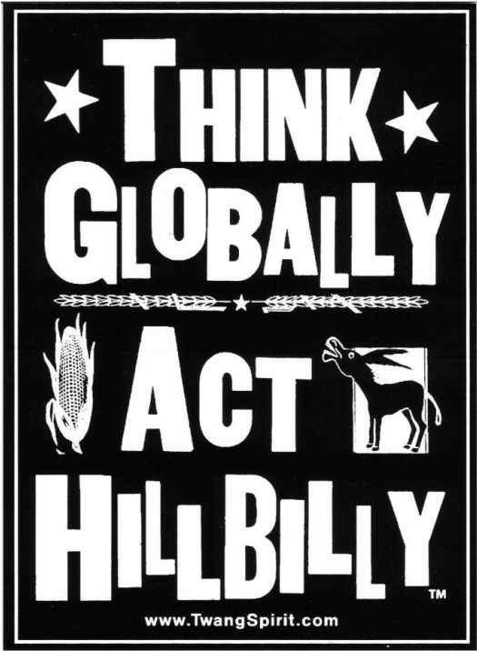 Black Think Globally Act Hillbilly Sticker - Poster (924x784), Png Download