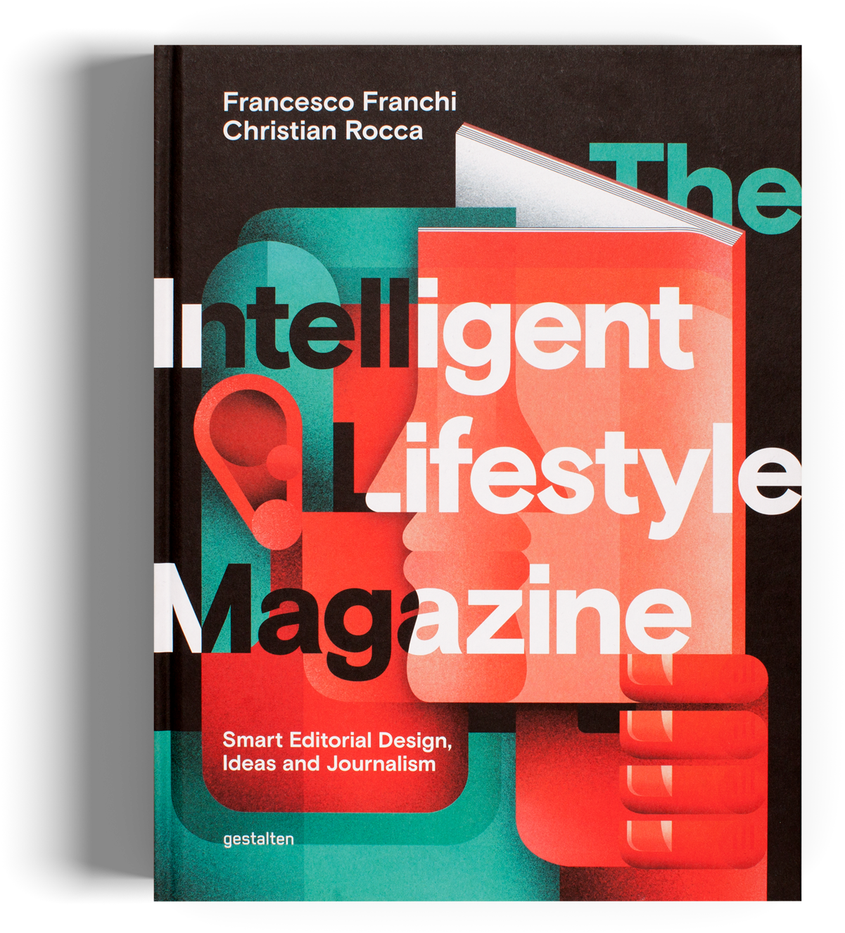 The Intelligent Lifestle Magazine Gestalten Book - Intelligent Lifestyle Magazine By Francesco Franchi (900x900), Png Download