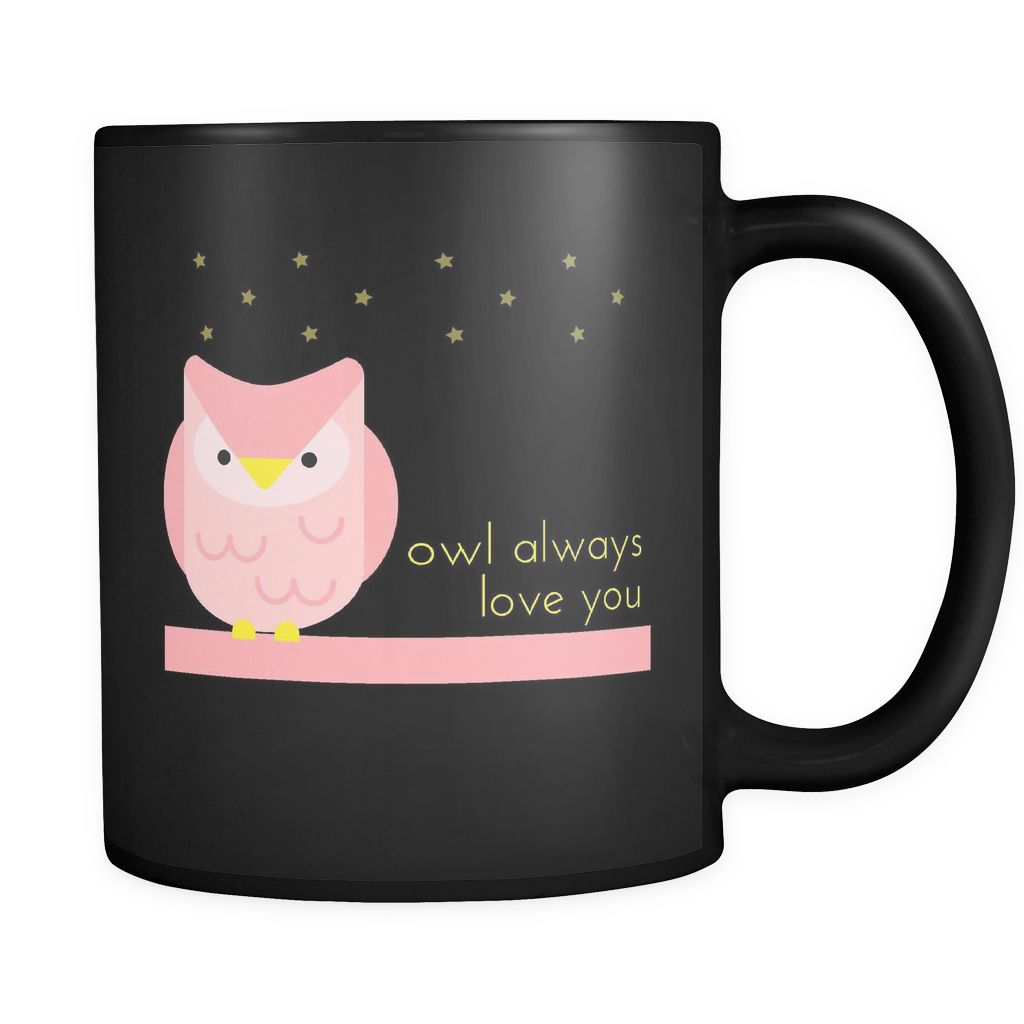 'owl Always Love You' Love Quotes Black Mug - 35th Birthday Funny (1024x1024), Png Download
