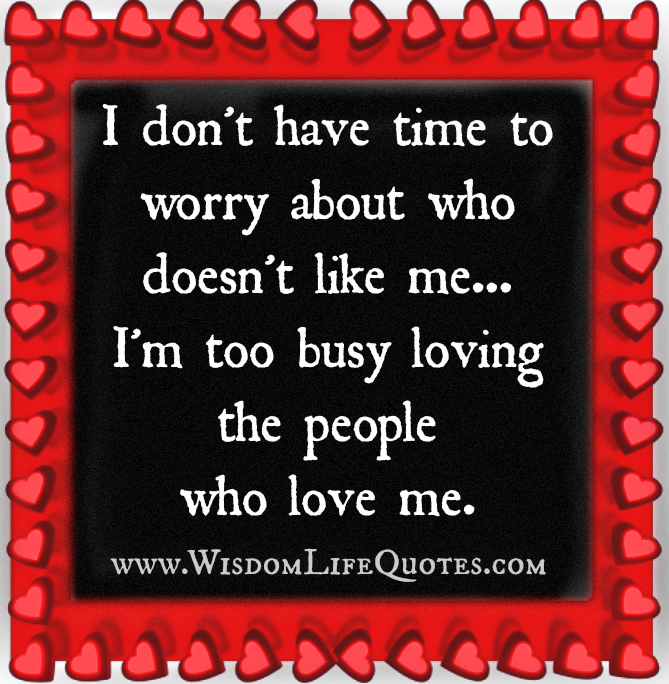 I'm Too Busy Loving The People Who Love Me - Love The People Who Loves You (669x684), Png Download