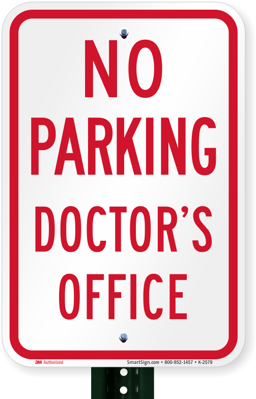 No Parking Doctor's Office Sign - No Parking In Alley (800x800), Png Download