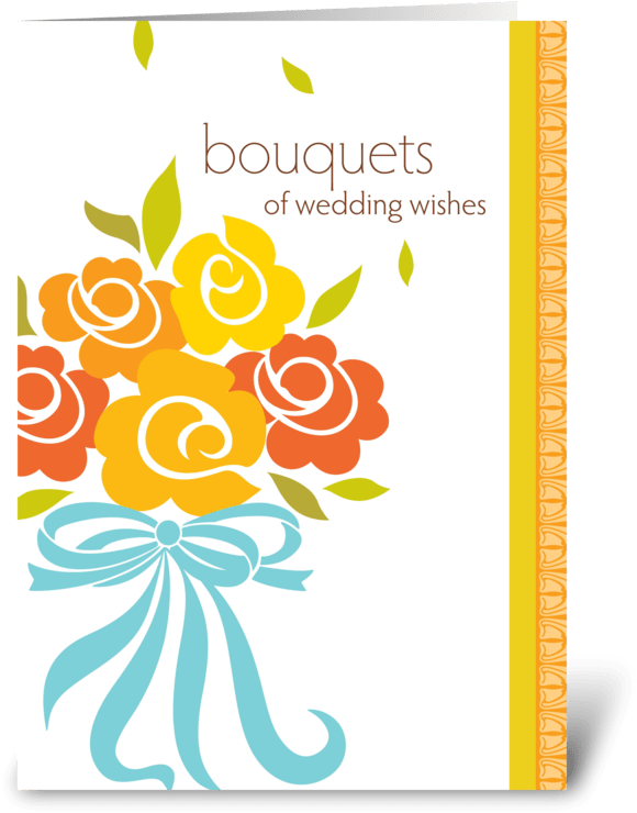 Bouquets Of Wedding Wishes Greeting Card - Wedding Wishes Greeting Card (700x792), Png Download