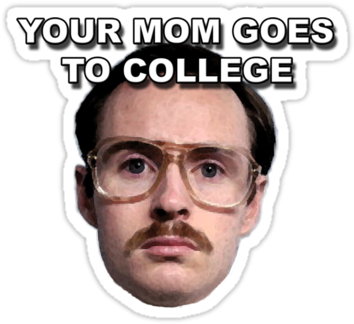 Pretty Your Mom Goes To College Quote Your Mom Goes - Happy 5th Anniversary Meme (375x360), Png Download