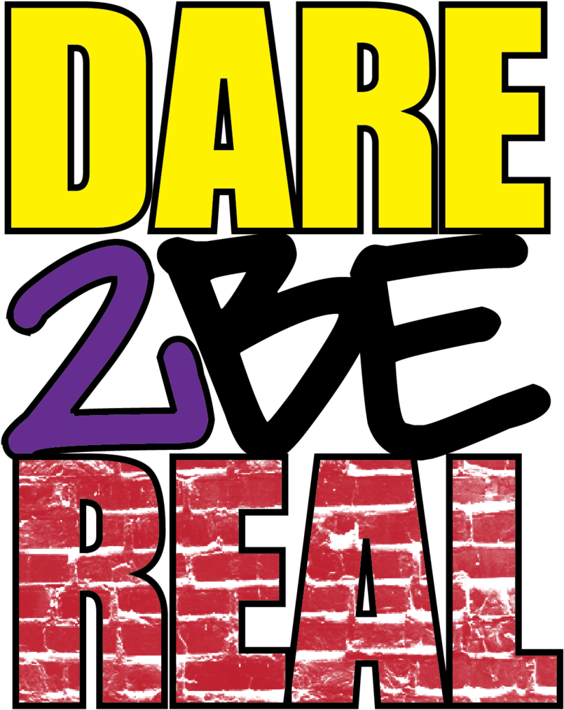 Dare 2 Be Real Logo (1000x1192), Png Download