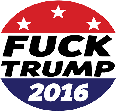 T5corrected - Fuck Donald Trump 2016 (400x385), Png Download