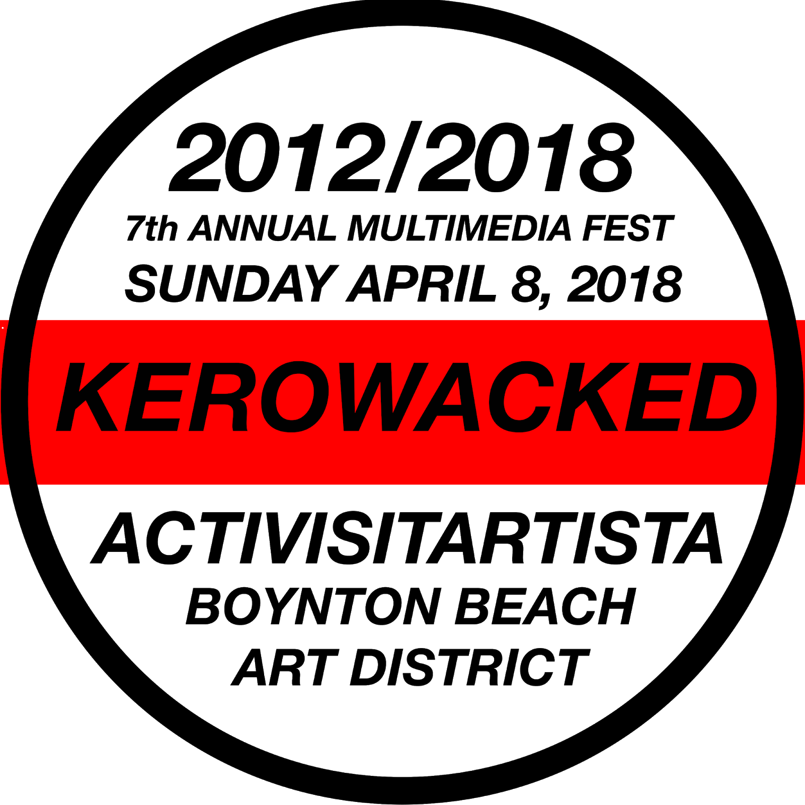 Kerowacked Multimedia Fest 2018 Sunday, April 8, 2018 - Brady 50907 Safety Banner, 42 X 120in, Vinyl, Text, (1600x1600), Png Download