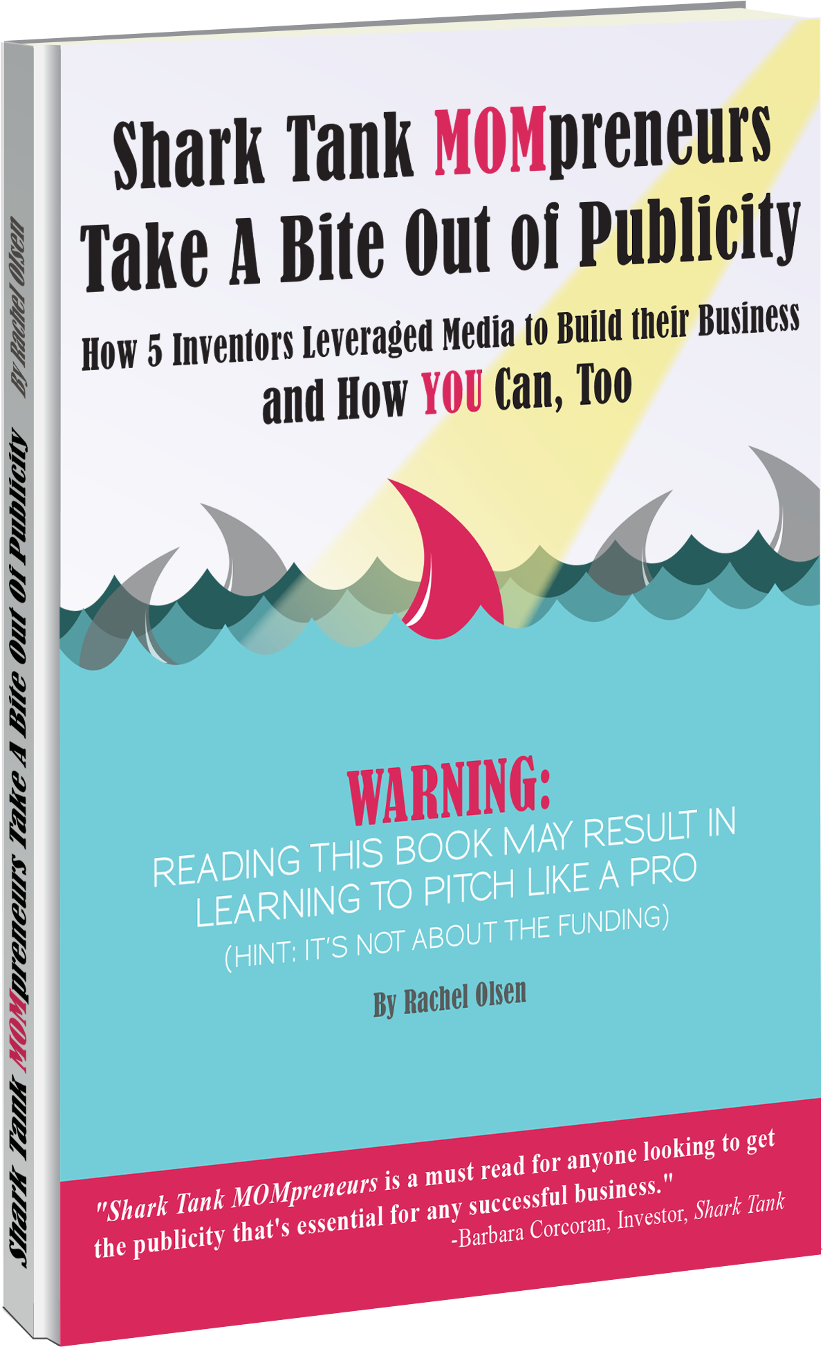 Shark Tank Mompreneurs Book Cover - Shark Tank Mompreneurs: How 5 Inventors Lveraged Media (1500x2250), Png Download