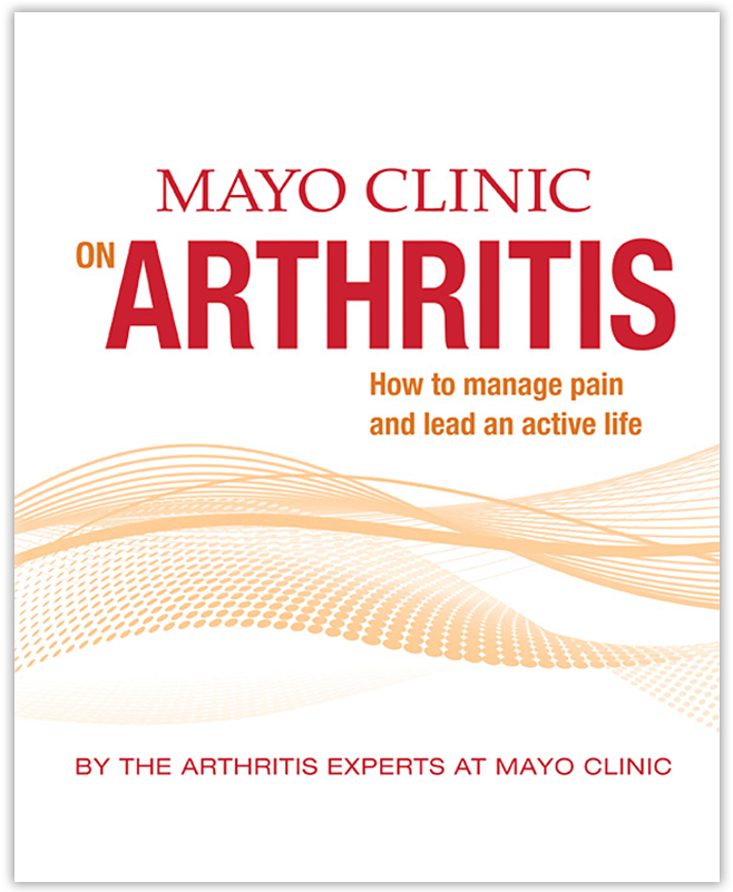Mayo Clinic On Arthritis Book Cover - Mayo Clinic On Arthritis (709x800), Png Download