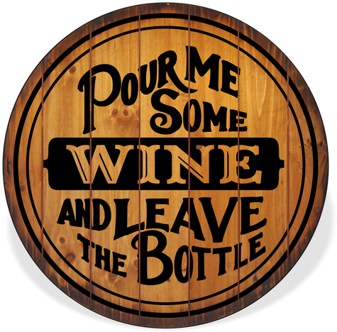 Pour Me Some Wine Barrel Top Sign - Calligraphy (498x476), Png Download