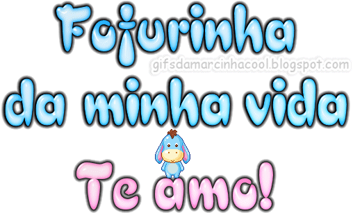 Fofurinha Da Minha Vida, Te Amo - Minha Vidinha Te Amo (522x385), Png Download