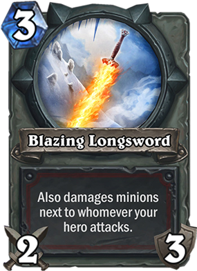 Blazing Longsword Card - Warrior Weapons Hearthstone (300x429), Png Download