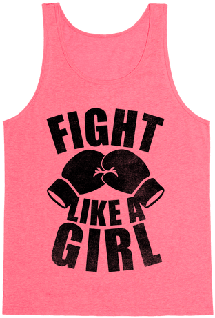Fight Like A Girl Tank Top - Fight Like A Girl Shirt (484x484), Png Download