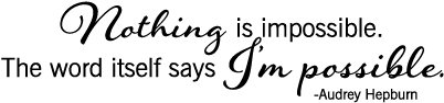 Nothing Is Impossible - Nothing Is Impossible The Word Itself Says I M Possible (451x451), Png Download
