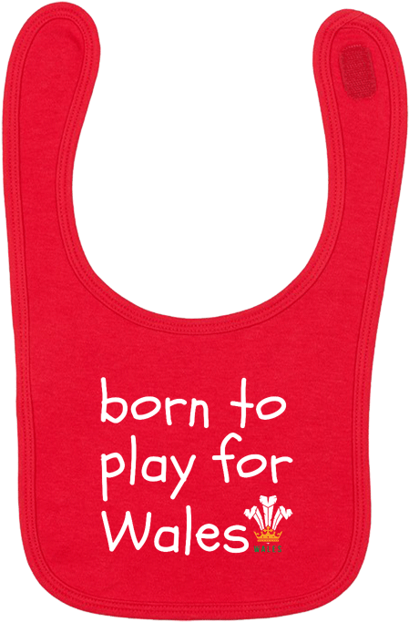 Born To Play For Wales - Baby Bib Transparent (800x800), Png Download