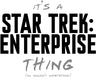 Star Trek - Enterprise - It's A Star Trek: Enterprise Thing Round Ornament (400x400), Png Download