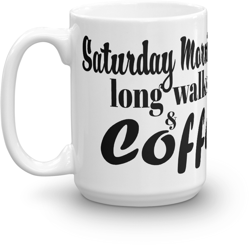 Saturday Morning Coffee Mug - Meme Mug (1000x1000), Png Download