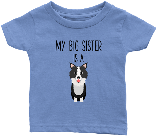 My Big Sister Is A Border Collie Baby T-shirt, Funny - Baby Onesie Funny Quote Throw Up (600x600), Png Download