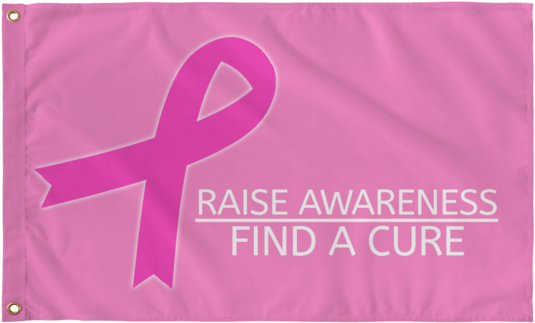 Raise Awareness, Fine A Cure Pink Ribbon Flag - Awareness (580x580), Png Download