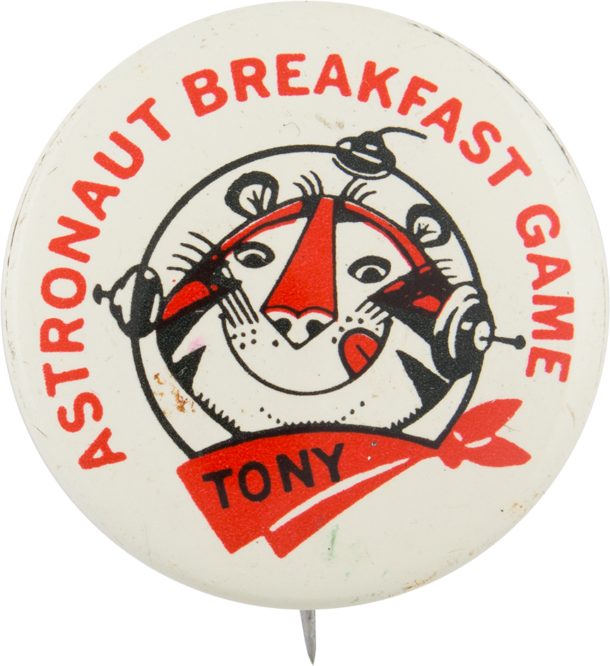Astronaut Breakfast Game White Advertising Button Museum - Vintage Tony The Tiger Astronaut Breakfast Game Button (1000x1074), Png Download