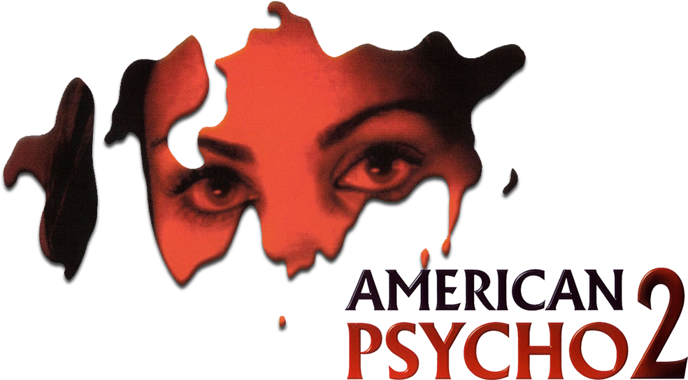 American Psycho - American Psycho 2 Png (1000x562), Png Download
