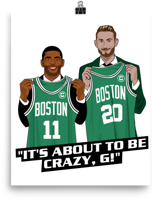 Its About To Be Crazy Png Kyrie Boston Posters - Boston Celtics (1000x1000), Png Download