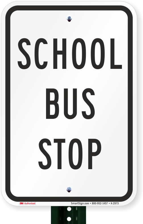 School Bus Stop School Bus Sign - School Buses Only Sign, 18" X 12" (800x800), Png Download