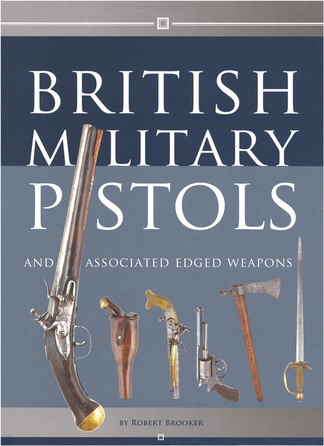 British Military Pistols Brooker - Robert Brooker British Book (900x900), Png Download