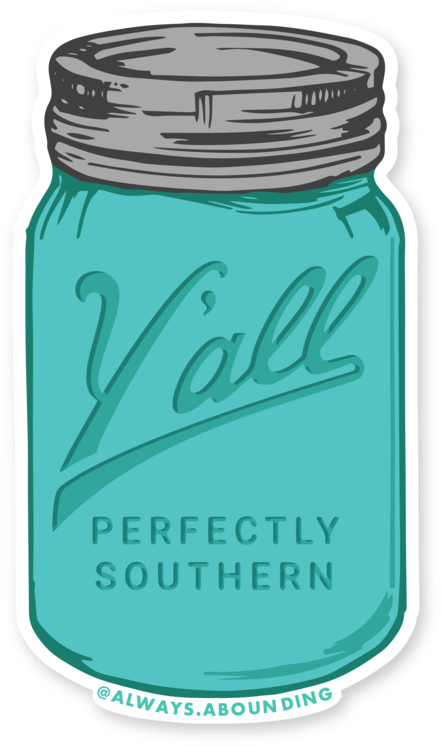 Y'all Mason Jar Sticker (1000x1000), Png Download