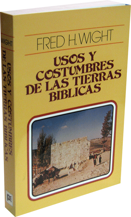 Spanish Usos Y Costumbres De Las Tierras Bíblicas, - Libro Usos Y Costumbresde Las Tierras Biblicas (520x863), Png Download