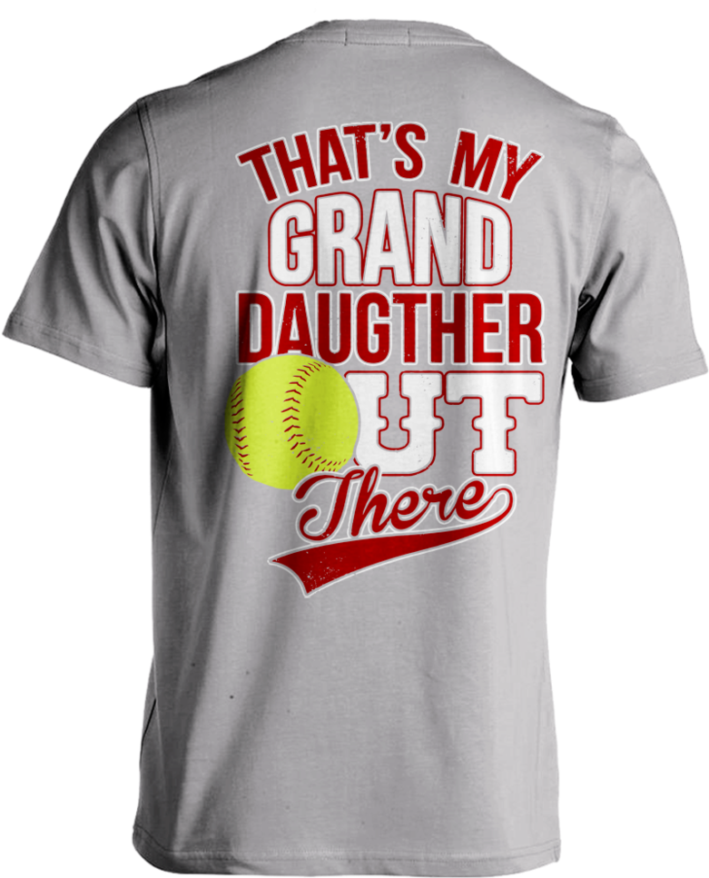 That's My Granddaughter - Staff T Shirt Design (805x1024), Png Download