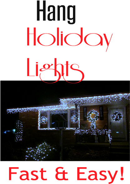 How To Hang Christmas Or Holiday Lights Outside Without - Christmas Lights (422x640), Png Download