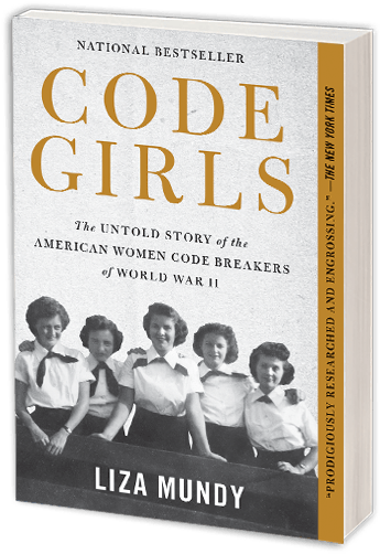 Code Girls By Liza Mundy Women Who Cracked German And - Liza Mundy Code Girls (350x513), Png Download